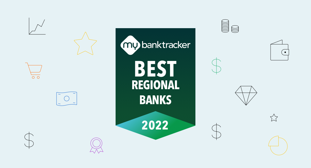 The Best Regional Banks Of 2022 | MyBankTracker